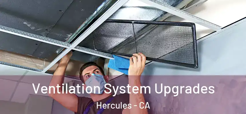  Ventilation System Upgrades Hercules - CA